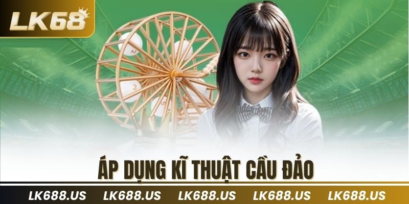 Áp dụng kĩ thuật cầu đảo