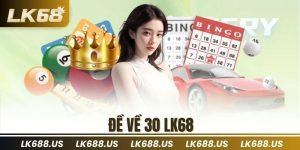 Đề Về 30 LK68