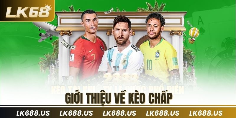 Giới thiệu về kèo chấp