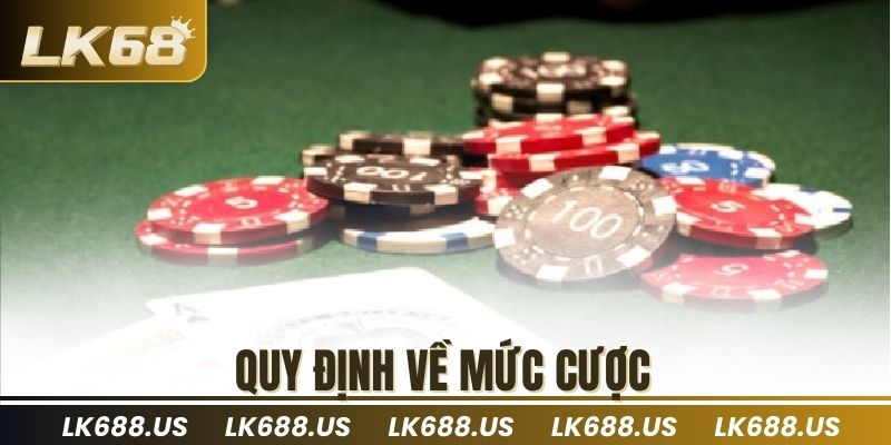 Quy định về mức cược