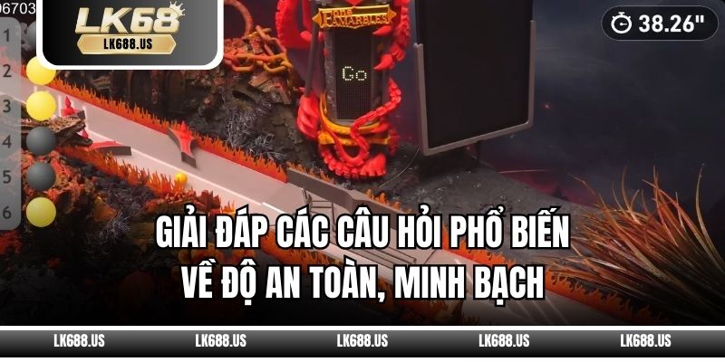 Giải đáp các câu hỏi phổ biến về độ an toàn, minh bạch