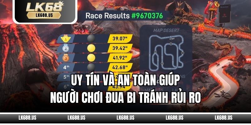 Uy tín và an toàn giúp người chơi đua bi tránh rủi ro